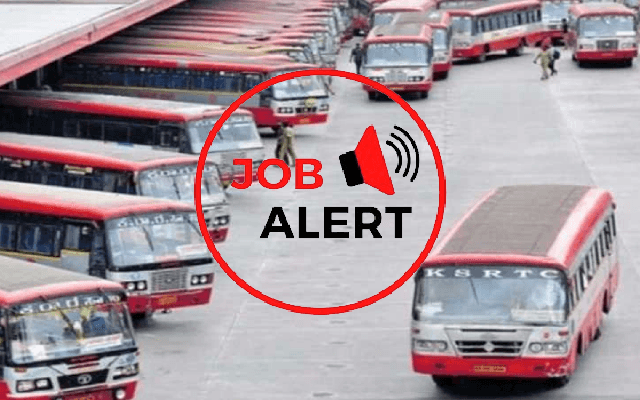 ‘ಕೆಎಸ್‌ಆರ್‌ಟಿಸಿ’ ಯಿಂದ 13,000 ಚಾಲಕರ ಹುದ್ದೆಗಳ ನೇಮಕಾತಿಗೆ ಅರ್ಜಿ ಆಹ್ವಾನ