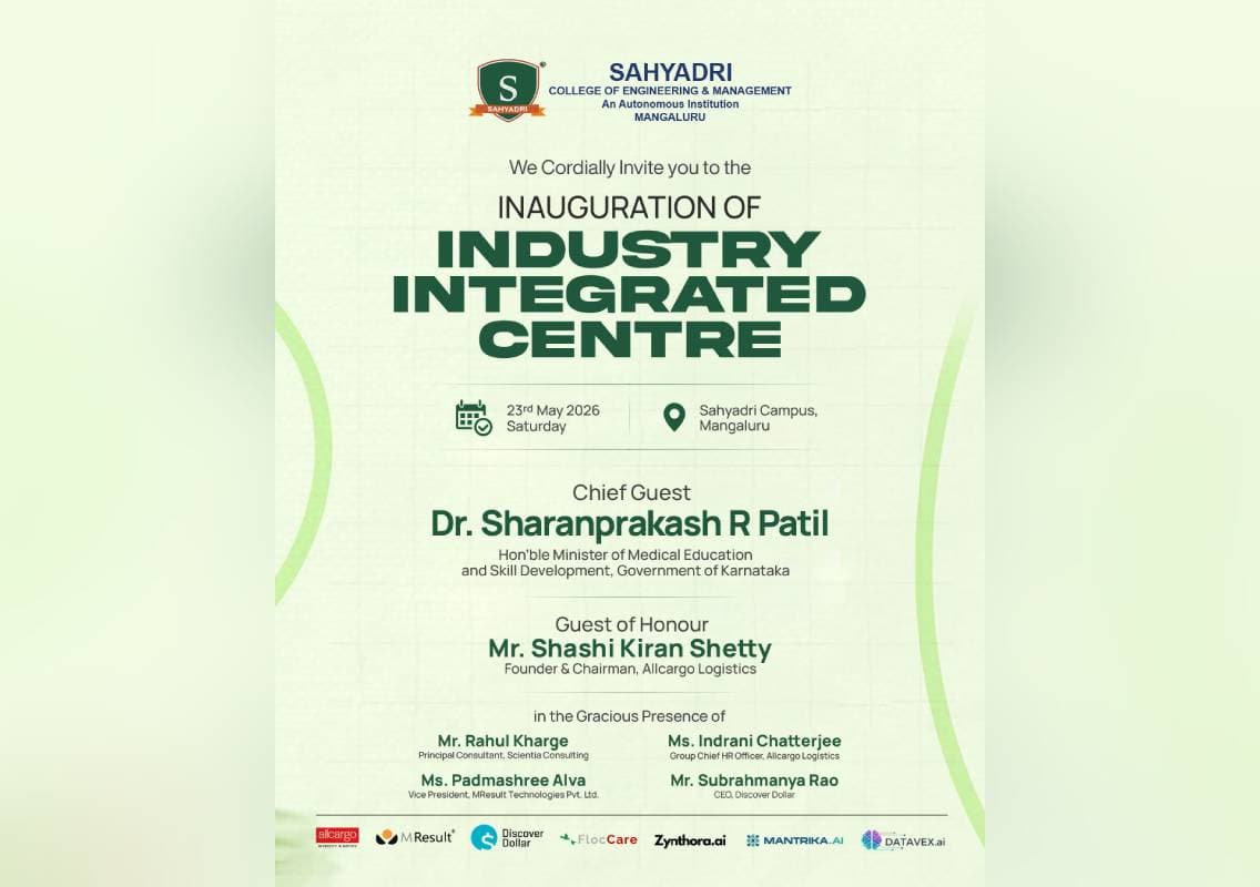 ಮೇ 23 ರಂದು ಸಹ್ಯಾದ್ರಿ ಕಾಲೇಜಿನಲ್ಲಿ ಸಮಗ್ರ ಕೈಗಾರಿಕಾ ಕಾರ್ಯಕ್ಷೇತ್ರ ಉದ್ಘಾಟನೆ