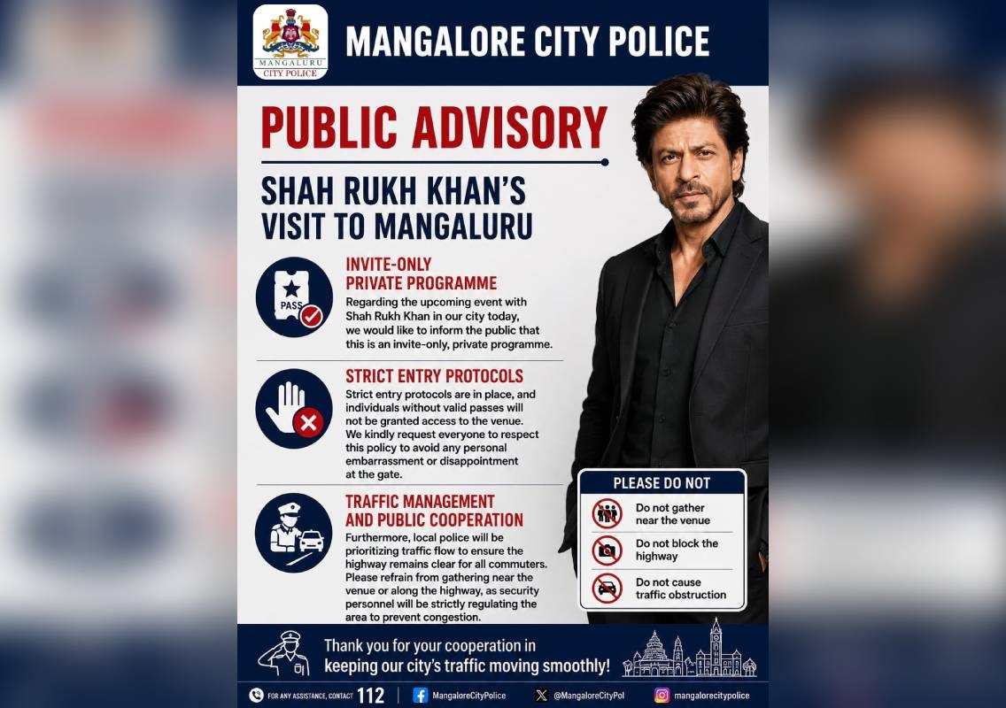 ಮಂಗಳೂರು ನಗರ ಪೊಲೀಸ್ ಮಾಹಿತಿ: ಶಾರುಖ್ ಖಾನ್ ಭೇಟಿ ಹಿನ್ನಲೆ, ಸಾರ್ವಜನಿಕರಿಗೆ ಸಲಹೆ! - News Karnataka